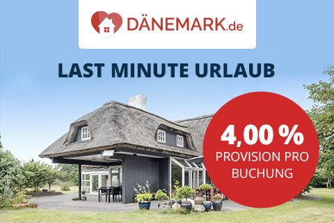 Last Minute Urlaub in Dänemark bewerben und Provisionen verdienen!